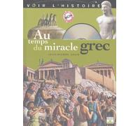 Au temps du miracle grec