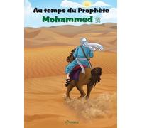 Au temps du prophete (saw)