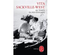 Au temps du roi Edouard - Vita Sackville-West - Lgf - Poche - Roman
