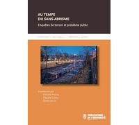 Au temps du sans abrisme: ENQUETE DE TERRAIN ET PROBLEME PUBLIC