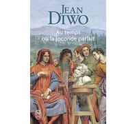 Au temps où la Joconde parlait