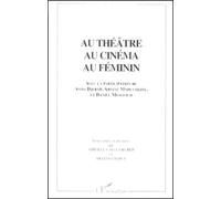 Au Théâtre Au Cinéma Au Féminin