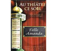Au Theatre Ce Soir Folle Amanda