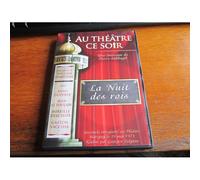 Au Theatre Ce Soir La Nuit Des Rois