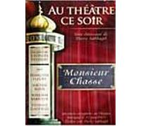 Au Theatre Ce Soir Monsieur Chasse
