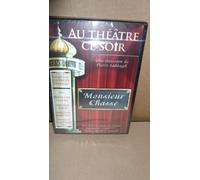 Au Theatre Ce Soir Monsieur Chasse