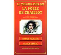 Au théâtre chez soi : La Folle de chaillot