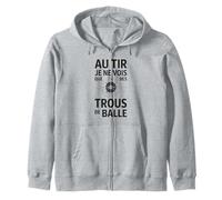 Au tir Je ne Vois Que des Trous de Balle Humour tir Sportif Sweat à Capuche