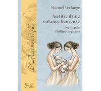 Au titre d'une enfance heureuse