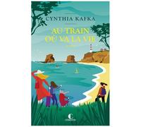 Au Train Où Va La Vie