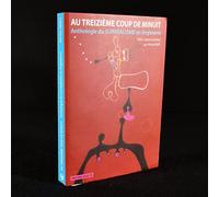 Au treizième coup de minuit: Anthologie du surréalisme en Angleterre