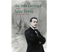 Au très curieux Jules Verne Agnès Marcetteau-Paul (Auteur)