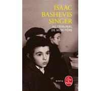 Au tribunal de mon père - Isaac Bashevis Singer - Lgf - Poche - Roman