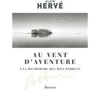 Au vent d'Aventure Alain Hervé (Auteur)