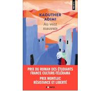 Au vent mauvais - Kaouther Adimi - Points - Poche - Roman