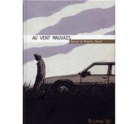Thierry Murat, Rascal – Au vent mauvais – Broché – Futuropolis
