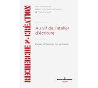Au vif de l'atelier d'écriture