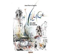 Au village...: Un été en Corse