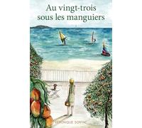 Au vingt-trois sous les manguiers