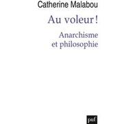 Au voleur ! Catherine Malabou (Auteur)