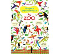 Mon Petit Cherche Et Trouve - Au Zoo