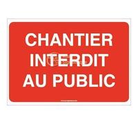 AUA SIGNALETIQUE - Panneau Chantier Interdit Au Public - 150x105 mm, Vinyl adhésif