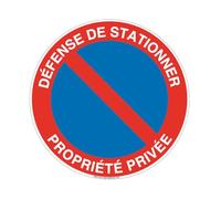 AUA SIGNALETIQUE - Panneau Défense de Stationner Propriété Privée - Ø 330 mm, PVC 1.5mm