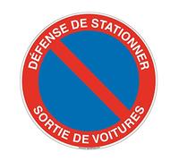 AUA SIGNALETIQUE - Panneau Défense de Stationner Sortie de Voitures - Ø 300 mm, Vinyl adhésif