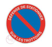 AUA SIGNALETIQUE - Panneau défense de stationner sur Les trottoirs - Ø 200 mm, Aluminium Dibond 3mm