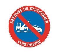 AUA SIGNALETIQUE - Panneau Défense de Stationner Voie Privée - Ø 650 mm, PVC 1.5mm