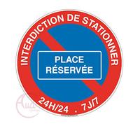 AUA SIGNALETIQUE - Panneau Interdiction de stationner Place réservée - Ø 200 mm, Aluminium Dibond 3mm