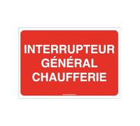 AUA SIGNALETIQUE - Panneau Interrupteur général chaufferie - 300x210 mm, Aluminium Dibond 3mm