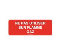 AUA SIGNALETIQUE - Panneau Ne Pas Utiliser sur Flamme gaz - B - 160x60 mm, PVC 1.5mm