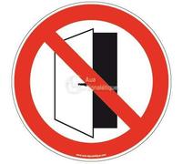 AUA SIGNALETIQUE - Panneau Porte Ouverte Interdite - Ø 330 mm, PVC 1.5mm