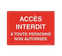 AUA SIGNALETIQUE - Panneau Prépercé avec Angles arrondis - Accès Interdit à Toute Personne Non Autorisée - 300 x 210 mm, Aluminium Dibond 3mm