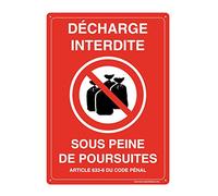 AUA SIGNALETIQUE - Panneau Prépercé avec Angles arrondis - Décharge Interdite sous Peine de Poursuites - 300x420 mm, Aluminium Dibond 3mm