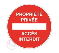 AUA SIGNALETIQUE - Panneau propriété privée accès Interdit - Ø 230 mm, PVC 1.5mm