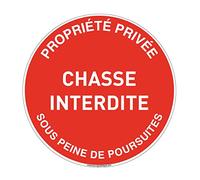 AUA SIGNALETIQUE - Panneau Propriété Privée Chasse Interdite sous Peine de Poursuites - Ø 300 mm, Aluminium Dibond 3mm