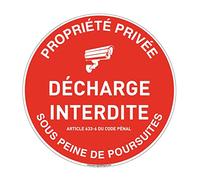AUA SIGNALETIQUE - Panneau Propriété Privée Décharge Interdite sous Peine de Poursuites Code Pénal - Ø 180 mm, Vinyl adhésif