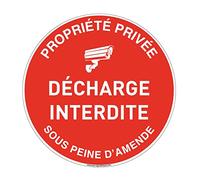 AUA SIGNALETIQUE - Panneau Propriété Privée Défense de Décharge Interdite sous Peine d'Amende sous Vidéo Surveillance - Ø 180 mm, PVC 1.5mm