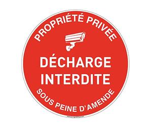 AUA SIGNALETIQUE - Panneau Propriété Privée Défense de Décharge Interdite sous Peine d'Amende sous Vidéo Surveillance - Ø 300 mm, Vinyl adhésif