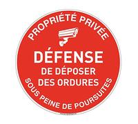 AUA SIGNALETIQUE - Panneau Propriété Privée Défense de Déposer des Ordures sous Peine de Poursuites sous Vidéo Surveillance - Ø 180 mm, Aluminium Dibond 3mm