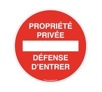 AUA SIGNALETIQUE - Panneau Propriété Privée Défense d'Entrer Circulaire - Ø 450 mm, Vinyl adhésif
