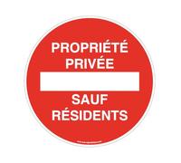 AUA SIGNALETIQUE - Panneau Propriété Privée Sauf Résidents - Ø 230 mm, PVC 1.5mm
