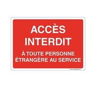 AUA SIGNALETIQUE - Panneau Signalisation avec Coins Arrondis - Accès Interdit à Toute Personne Étrangère Au Service - 420 x 300 mm, Aluminium Dibond 3mm