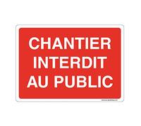 AUA SIGNALETIQUE - Panneau Signalisation avec Coins Arrondis - Chantier Interdit Au Public - 420 x 300 mm, Vinyl adhésif