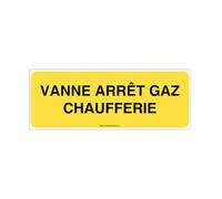 AUA SIGNALETIQUE - Panneau vanne arrêt gaz chaufferie - B - 160x60 mm, Vinyl adhésif