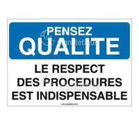 AUA SIGNALETIQUE - Pensez Qualité - Le Respect des Procédures est Indispensable - 300x210 mm, Vinyl adhésif