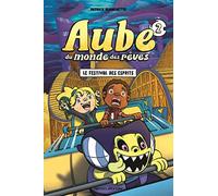 Aube du monde des rêves - Tome 2 - Le festival des esprits