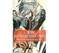Aube d'une revolution - margueritte, la revolte oubliee Christian Pheline (Auteur)